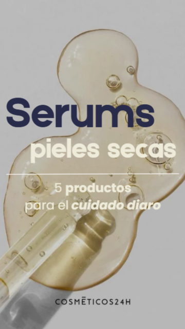 Top serums para pieles secas