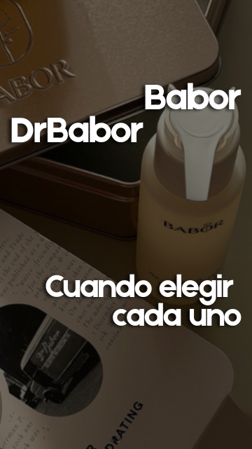 Cuando elegir Babor o Dr Babor