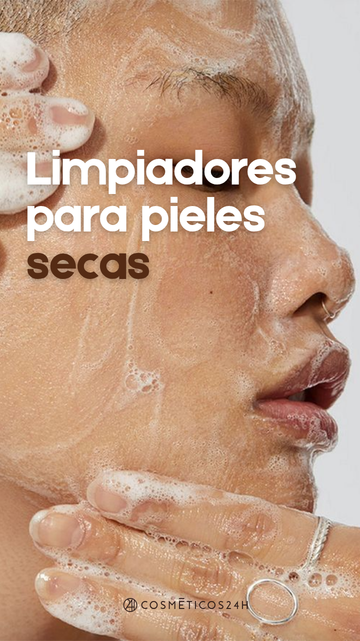 Top limpiadores para pieles secas